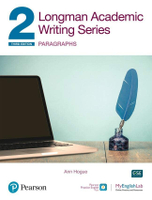 Longman Academic Writing Series (2): Paragraphs Student Book with Pearson Practice English App and MyEnglishLab 3/e 2020 