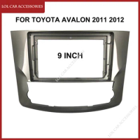 9 Inch For TOYOTA AVALON 2011 2012 Radio Car Android MP5 Player Casing Frame 2din Head Unit Fascia Stereo Dash Cover