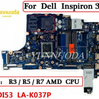 CDI53 LA-K037P For Dell Inspiron 3505 Laptop Motherboard With R3 R5 R7 AMD CPU DDR4 Mainboard 100% Test OK