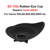 EC-7G Rubber Eye Cup Replace Canon EB EF Eye Cup for Canon 5DII,5D,6DII,6D,60D,50D,70D,80D,200D,800D,1000D etc. Camera Accessory