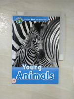 【書寶二手書T8／語言學習_AME】Oxford Read and Discover: Level 1: Young Animals_Bladon, Rachel
