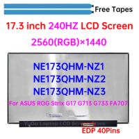 17.3 inch Laptop LCD Screen NE173QHM-NZ1 NE173QHM NZ2 NZ3 For ASUS ROG Strix G17 G713 G733 FA707 2560x1440 QHD 240Hz 40pins