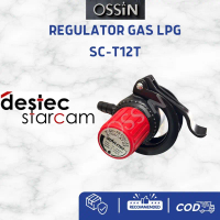 Regulator Gas Destec Starcam SC-T12T Tekanan Tinggi