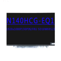 N140HCG-EQ1 FRU 5D10W69523 14.0 inch 1920x1080 IPS FHD 30PINS EDP 60hz LCD Screen For Lenovo Xiaoxin 14 2020 ASUS VivoBook14