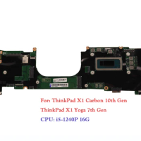 New Original For ThinkPad X1 Carbon 10th X1 Yoga 7th Gen Motherboard i5-1240P 16G 5B21C41563 5B21K90356