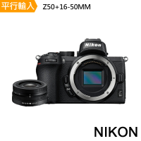 【Nikon 尼康】Z50+16-50mm 變焦鏡(平行輸入)