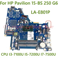 For HP Pavilion 15-BS 250 G6 Laptop motherboard LA-E801P with CPU I3-7100U I5-7200U I7-7500U 100% Tested Fully Work