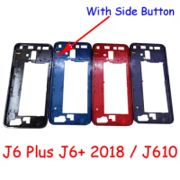 Best Quality 10PCS For Samsung Galaxy J6 Plus J6+ 2018 J610F J610G J610 Middle Frame With Side Button Housing Bezel Repair Parts