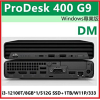 【2024.9 12代Win11】HP Pro Mini 400G9 9W7C5PA 商用電腦 Pro Mini 400G9/i3-12100T/8GB*1/512G SSD+1TB/UKUM/W11