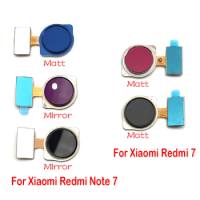 10PCS Lots For Xiaomi Redmi Note 7 / Redmi 7 Home Button FingerPrint Touch ID Sensor Flex Cable Ribbon Replacement Parts