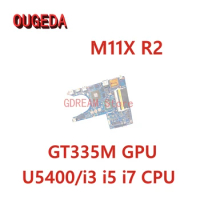 OUGEDA NAP10 LA-5812P CN-0Y4YYX CN-09V4JK CN-006FNY For Dell Alienware M11X R2 Laptop Motherboard U5400/i3 i5 i7 CPU GT335M GPU