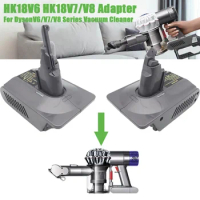 Adapter Converter HK18V6 HK18V7 V8 For Hitachi For Hikoki BSL1830 1860 18V Lithium Ion Battery For Dyson V6 V7 V8 Vacuum Cleaner