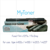 Fuser Film / Paper film 17a cf217a cf230a 19a 30a 32a For Printer pro M203 M227 M102 M130 MFP M130fw
