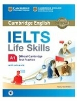 IELTS Life Skills Official Cambridge Test Practice A1 Student's Book with Answers and Audio 1/e Matthews  Cambridge