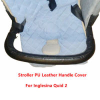 Stroller Baby Leather Bumper Covers Fit Inglesina Quid 2 Handle Sleeve Case Armrest Protective Cover Pram Accessories