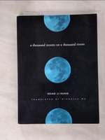 【書寶二手書T2／文學_IJ9】A Thousand Moons on a Thousand Rivers_Li-Hung, Hsiao/ Wu, Michelle M. (TRN)