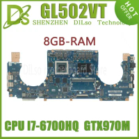 KEFU GL502VT Motherboard For ASUS GL502V Laptop Mainboard 8GB-RAM GTX970M-3GB I7-6700HQ Test Work 100%