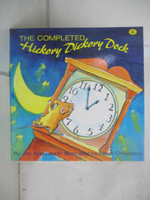 【書寶二手書T8／少年童書_EYT】The Completed Hickory Dickory Dock_Aylesworth, Jim/ Christelow, Eileen (ILT)