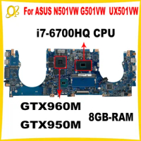 N501VW Mainboard for ASUS G501VW UX501V UX501VW laptop motherboard with i7-6700HQ CPU GTX960M/950M GPU 8GB-RAM DDR4 tested