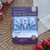 Fikih Manhaji Jilid 2 Shalat - Fiqih Lengkap Imam Asy-Syafii - Penerbit Pro-U Media
