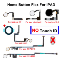 1set Home Button Module Key Button Flex For iPad 2017/2018/2019 /2020/mini 3/4 /air2/ pro 9.7 10.5 A1893 A1954 A1822 A1823 A2200