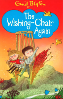 BLYTON: THE WISHING-CHAIR AGAIN