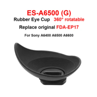 ES-A6500(G) Rubber 360° rotatable Eye Cup Eyepiece replace Sony FDA-EP17 for Sony A6400 A6500 A6600 Camera Accessories