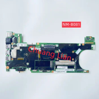 NM-B081 For Lenovo Thinkpad T470S Laptop motherboard with CPU i5 6300U 7200U i7 6600U 4GB 8GB RAM 100% Fully Tested