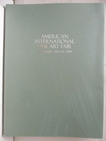 【書寶二手書T2／收藏_ET8】American International Fine Art Fair_2009/2/4-8