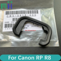 NEW For Canon EOS RP R8 Eyecup Eyepiece Viewfinder View Finder Eye Cup Piece Rubber CB5-5918 EOSRP EOSR8 Part