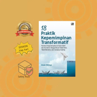 18 Praktik Kepemimpinan Transformatif - Imam Wijoyo