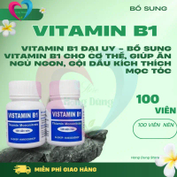 Vitamin B1 Đại Uy - Bổ sung vitamin B1 cho cơ thể, giúp ăn ngủ ngon, gội dầu kích thích mọc tóc
