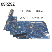 For Dell Chromebook 11 3180 Laptop motherboard with N3060 CPU CAV01/10 LA-E372P 100% Test ok