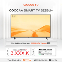 coocaa Smart Tivi 32S3U+ 32Inch-Độ Phân Giải HD-Truyền Hình Cực Cao - Bảo Hành 2 Năm  - Kết Nối Wifi