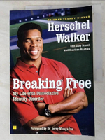 【書寶二手書T5／傳記_I1G】Breaking Free: My Life with Dissociative Identity Disorder_Walker, Herschel/ Brozek, Gary/ Maxfield, Charlene/ Mungadze, Jerry (FRW)