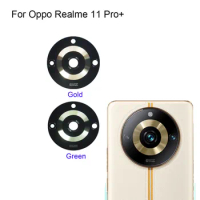 Tested New For Oppo Realme 11 Pro + Rear Back Camera Glass Lens For Oppo Realme 11Pro Plus Repair Parts Replacement
