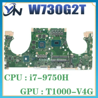 Mainboard For ASUS ProArt Studiobook Pro X W730G2T W730G1T Laptop Motherboard I7-9750H CPU T1000 GPU 100% Test OK