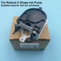 ปั๊มหมึก Roland รูปตัว U สำหรับเครื่องพิมพ์ Roland RS640 SP540 SP300 VP540 XJ540 SJ740 SJ745 SJ1000 