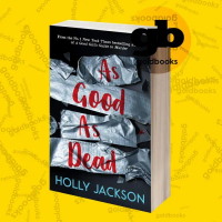 As Good As Dead (A Good Girl's Guide to Murder #3) Holly Jackson