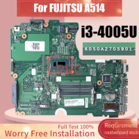 6050A2705901 For FUJITSU A514 Laptop Motherboard i3-4005U CP683814-01 Notebook Mainboard