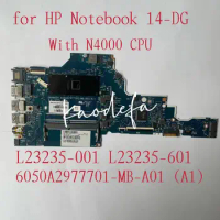for HP Notebook 14-DG Motherboard MainBoard Intel Celeron N4000 64GB DDR4 L23235-601 L23235-001 6050A2977701-MB-A01