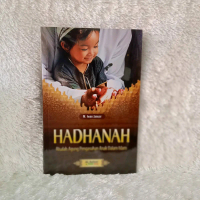 Hadhanah : Risalah Agung Pengasuhan Anak dalam Islam Soft Cover