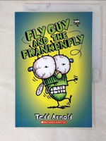 【書寶二手書T1／語言學習_E4R】Fly Guy and Buzz Mega-Fly Guy and the Frankenfly_Tedd Arnold