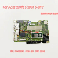 GU5FA MAIN BOARD For Acer Swift 5 SF515-51T Laptop Motherboard With CPU I5-8265U RAM 8G SSD 256G 100% Tested