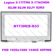 17.3" 144Hz Laptop Screen N173HCE-G33 Fit B173HAN04.4 B173HAN04.0 For Lenovo Legion 5-17ITH6 5-17ACH6H 82JM 82JN 82JY 82K0 40pin