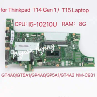 GT4A0/GT5A1/GP4A0/GP5A1/GT4A2 NM-C931 for Thinkpad T14 Gen 1/ T15 Laptop Motherboard CPU:I5-10210U RAM:8GB UAM DDR4 Test Ok