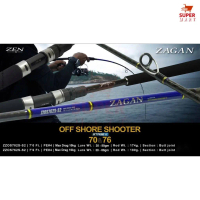 Supermartsby Joran Pancing Zen X EA Zagan OFF SHORE SHOOTER Stage II Light Popping Cast 702 762 Pack
