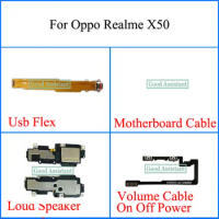 For Oppo Realme X50 X50m 5G Usb Flex Loud speaker Motherboard cable On Off Power Volume Flex Cable RMX2051 RMX2025 RMX2144