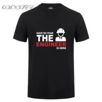 Summer Fashion Have no Fear The Engineer is here T Shirt Men Short Sleeve Cotton Engineer T Shirts Men Camisetas T-shirt OT-658