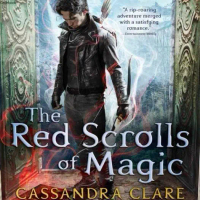 The Red Scrolls of Magic by Cassandra Clare and Wesley Chu # ..